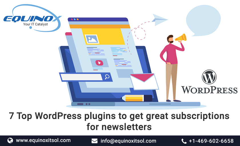 7 Top WordPress Plugins To Get Great Subscriptions For Newsletters