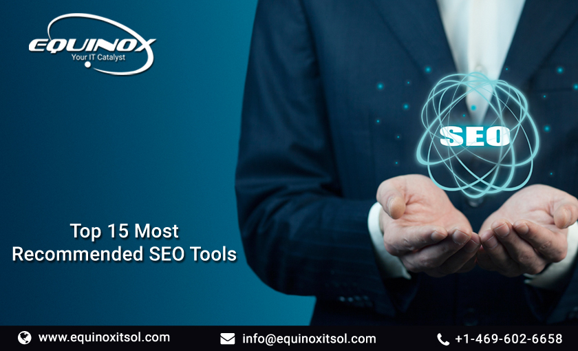 Top 15 Most Recommended SEO Tools