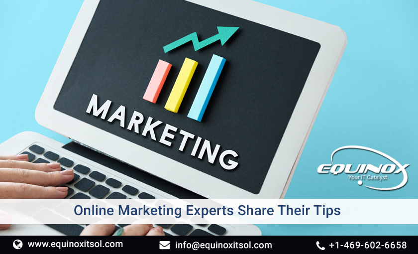 10 Online Marketing Experts Share Their Tips
