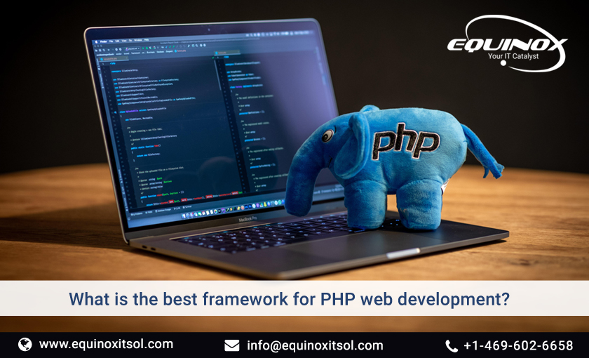 What Is The Best Framework For PHP Web Development?