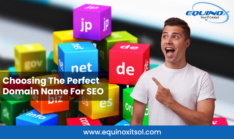 Tips To Choosing The Perfect Domain Name For SEO