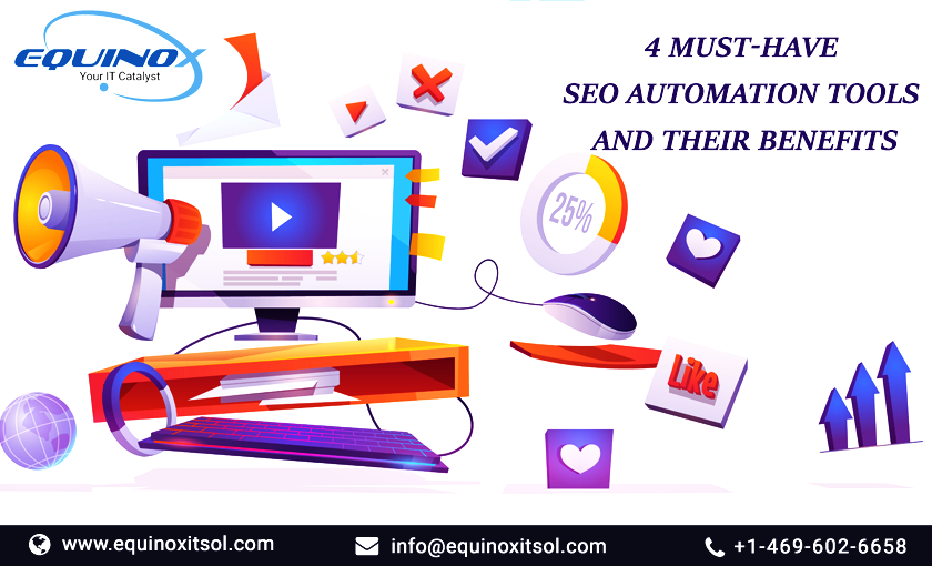 What is SEO Automation: 4 Must-Have SEO Automation Tools and Their Benefits