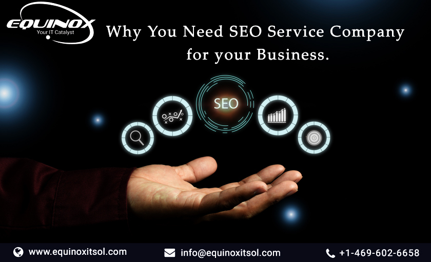 Top Reasons Why You Need SEO Service Company for your business