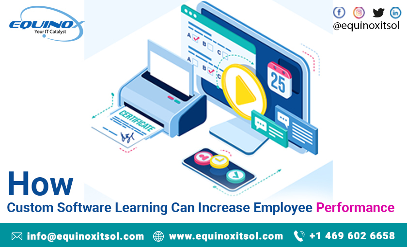How Custom Software Learning Can Increase Employee Performance