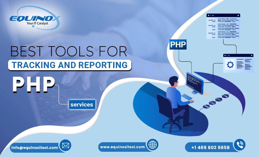Best Tools for Tracking and Reporting PHP Services 